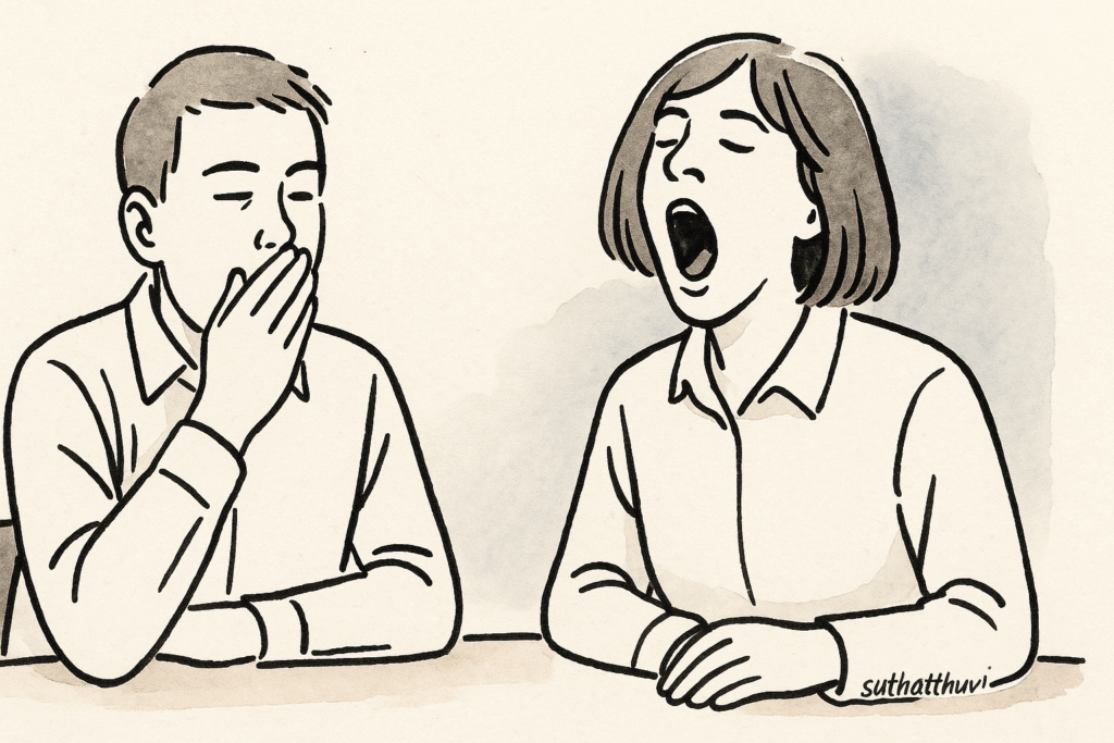 Một cái ngáp có thể khiến người đối diện đổi ý